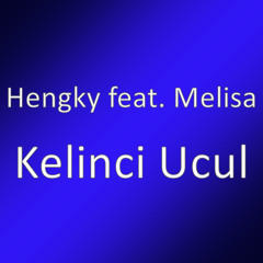 Kelinci Ucul (feat. Melisa)