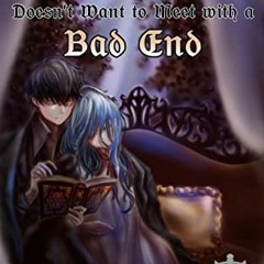[Get] [EBOOK EPUB KINDLE PDF] Little Tyrant Doesn’t Want to Meet with a Bad End: Book 1 by  Bells