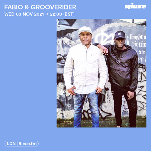Download Fabio & Grooverider - Rinse FM (03-11-2021 Drum&Bass Show) mp3