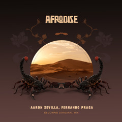 Aaron Sevilla, Fernando Praga - Escorpio (Original Mix)
