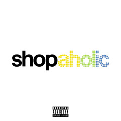 Shopaholic (Wassup)