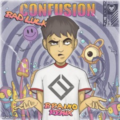 Confusion - Bad Luck (Braino Remix) [FREE DOWNLOAD]