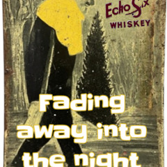 Fading away into the night