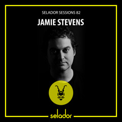 Selador Sessions 82 | Jamie Stevens