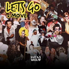 LET'S GO x MOVE (Lucas WOLFF Extended Transition)