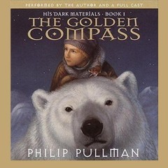 Read PDF The Golden Compass: His Dark Materials. Book 1