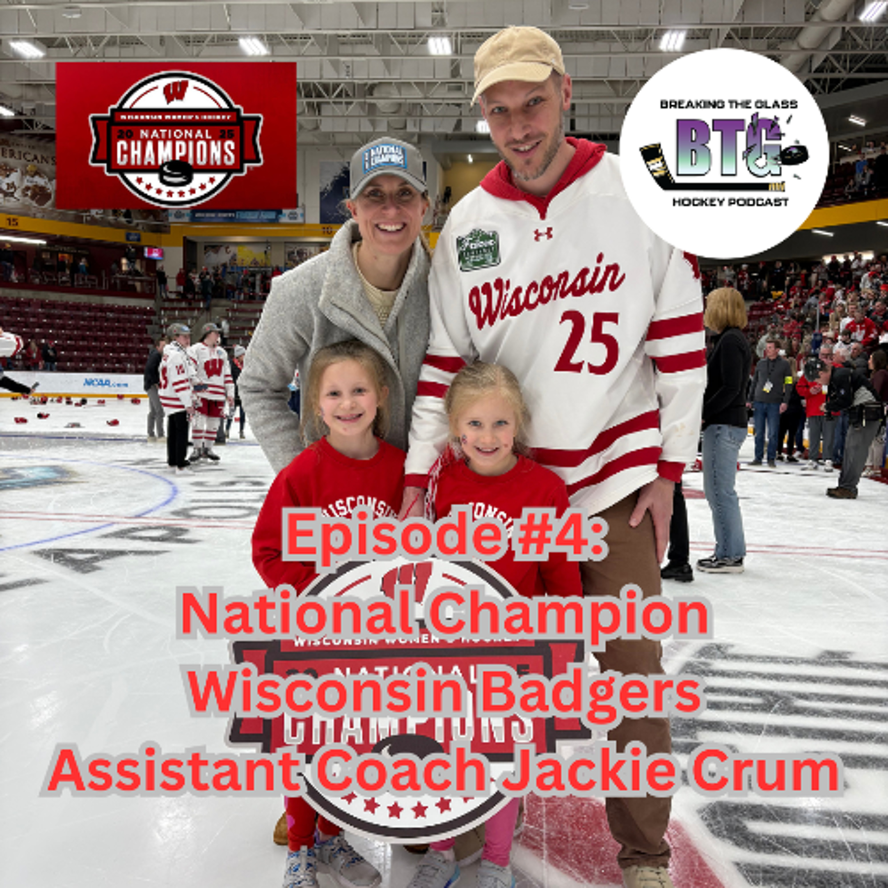 Episode #4: Nat'l Champion Wisconsin Badgers Asst. Coach Jackie Crum episode artwork