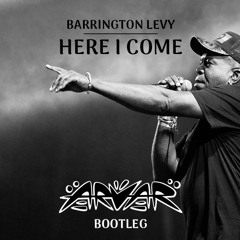 Barrington Levy - Here I Come (ARVAR BOOTLEG) - Free Download