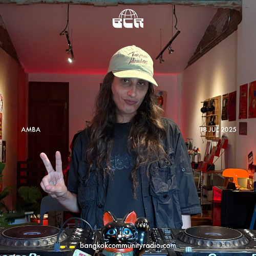 Amba - 18th July 2025 | Bangkok Community Radio