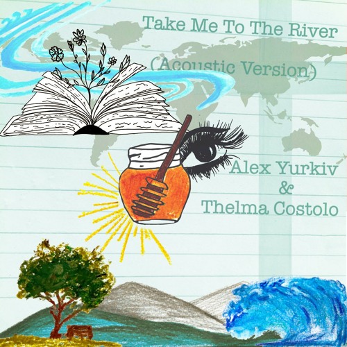 Stream Take Me to the River (I Will Swim) (Acoustic) by Alex Yurkiv |  Listen online for free on SoundCloud
