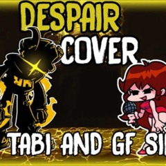 Nightmare Tabi and GF sing Despair (NOT MINE)
