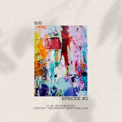 B/B MIX #2 B2B w/STEPHENWILLIAM (IT)