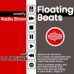 DJ Joshua @ Floating Beats Radio Show 645