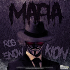 MAFIA W/ KiON