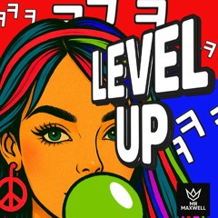 LEVEL UP