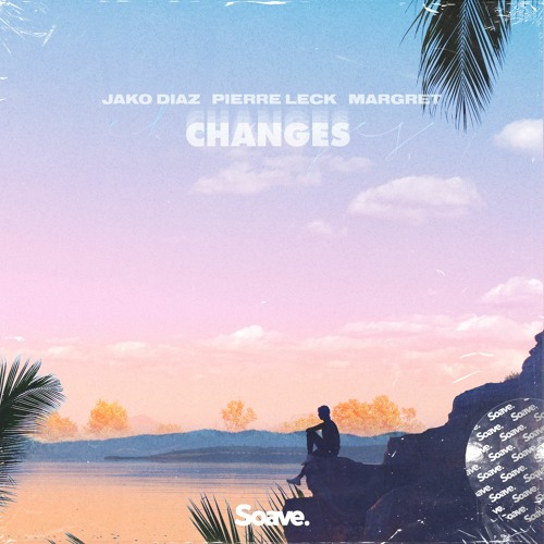 Jako Diaz, Pierre Leck & Margret - Changes