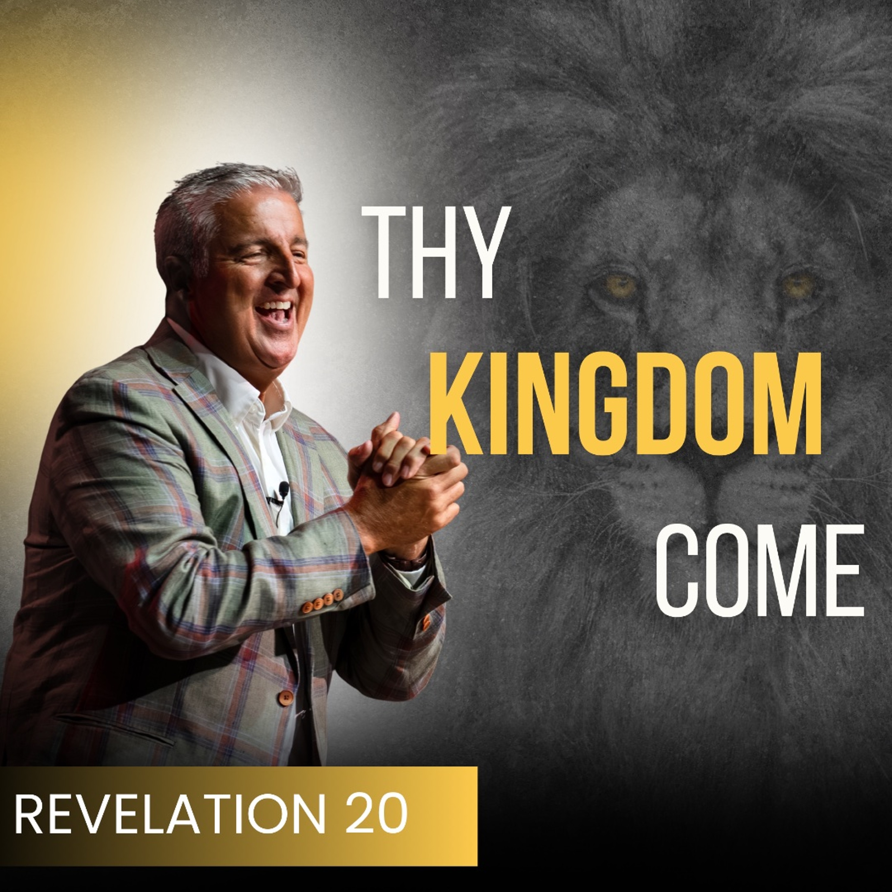 Thy Kingdom Come: Revelation 20 episode artwork