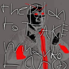 the plan to TAKE Winarko Lan(d)