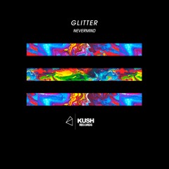 Glitter - Nevermind