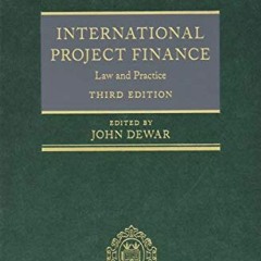 Get [PDF EBOOK EPUB KINDLE] International Project Finance: Law and Practice by  John