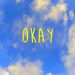 Okay