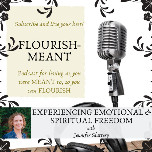 Experiencing Emotional and Spiritual Freedom with Jennifer Slattery