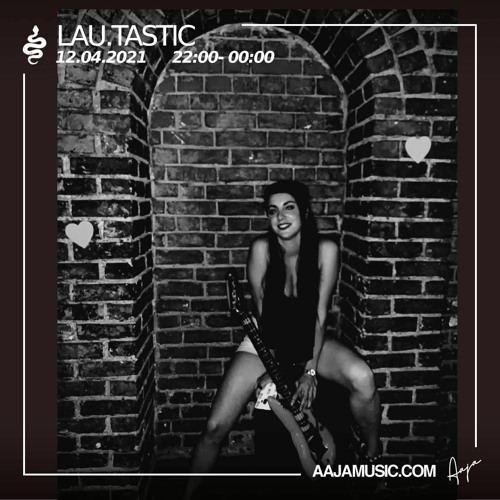Lau.tastic - Aaja Music - 12 04 21