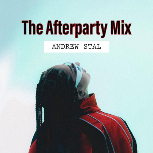 Andrew Stal - The After Party Mix (15 November 2025)