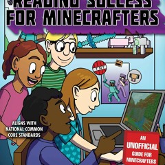 [PDF] ⭐ DOWNLOAD EBOOK ⭐ Reading Success for Minecrafters: Grades 3-4