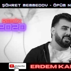Şöhret Memmedov - Öpüm Nefesinden (Erdem Kaptan) Remix 2020
