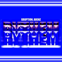 Xruption, ARENZ - Rythem Remaster