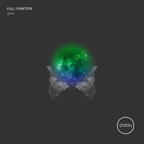 Full Funktion - Zucolo EP [Phobiq recordings]