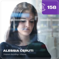 Alessia Ceruti presents United We Rise Podcast Nr. 158