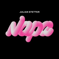 PREMIERE | Julian Stetter - Napa [Mireia] 2023