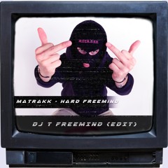 MATRAKK - Hard Freemind (RAVE EDIT)