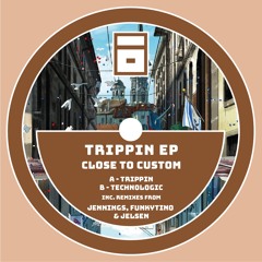 Close to Custom - Technologic (Funkytino Remix)