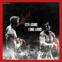 12th round (prod by Young Devante)