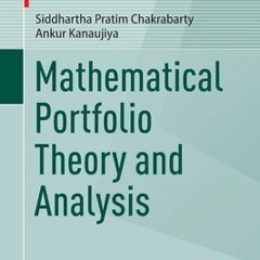 [Download PDF/Epub] Mathematical Portfolio Theory and Analysis (Compact Textbooks in Mathematics) -
