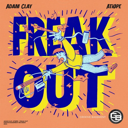 Adam Clay, Atiøpe - Freak Out