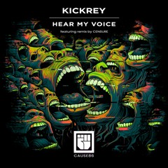 KICKREY - Hear My Voice -  Cause Recs 86