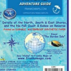 [DOWNLOAD] EPUB 💕 Kauai Hawaii Adventure Guide Franko Maps Waterproof Map by  Franko