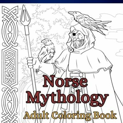 Read [KINDLE PDF EBOOK EPUB] Norse Mythology: Coloring Book for Adults and Teens by