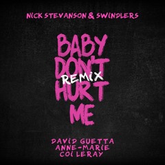 David Guetta - Baby Don't Hurt Me (Nick Stevanson & Swindlers Remix)