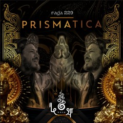 rāga 229 • Prismatica • Iridiscent Psycoacoustic Services