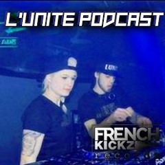 L'Unité - Frenchkickz Podcast #18