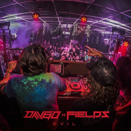 DAYGO X FIELDZ - EVIL (FREE DL)