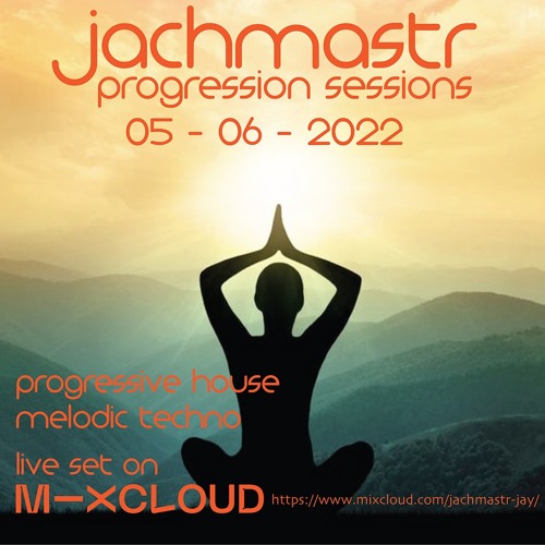 Progressive House Mix Jachmastr Progression Sessions 05 06 2022