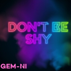 Don't Be Shy