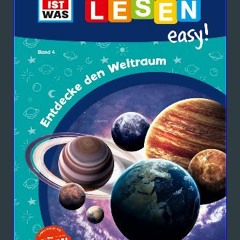 [Ebook]$$ 📕 WAS IST WAS Erstes Lesen easy! Entdecke den Weltraum (German Edition) PDF Full
