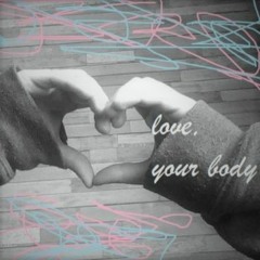 love, your body (demo)